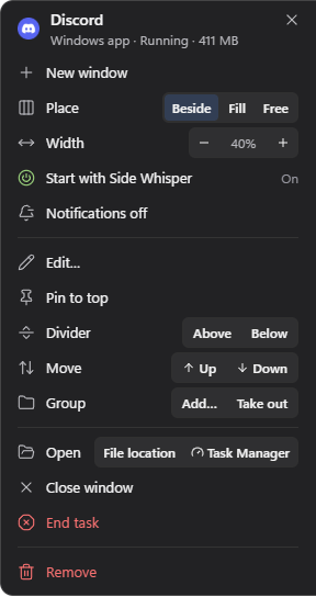 Discord's Windows app menu: Windows app, Running, 411 MB; New window, Place Beside, Fill or Free, Width, Start with Side Whisper, Notifications off, Edit, Pin to top, Divider, Move, Group, Open, Close window, End task and Remove
